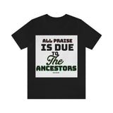 All Praise Due Short Sleeve Tee