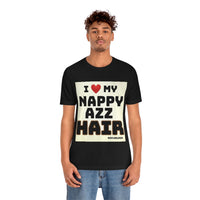 Nappy Azz Hair Short Sleeve Tee