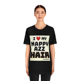 Nappy Azz Hair Short Sleeve Tee