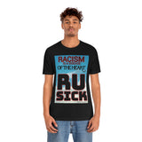 R U Sick Short Sleeve Tee